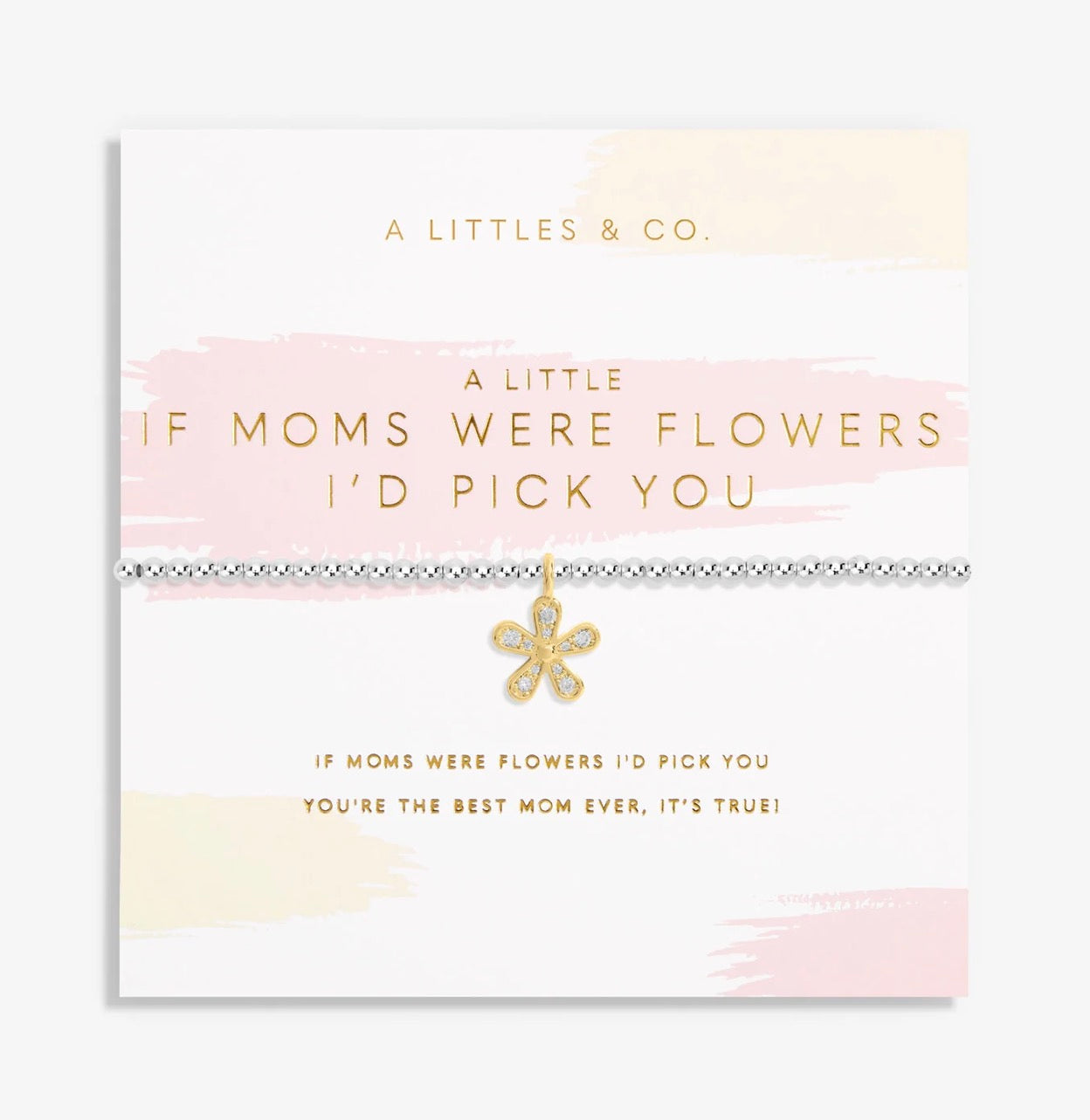 A Littles & Co. - A Little ‘If Moms Were Flowers I’d Pick You’ Bracelet