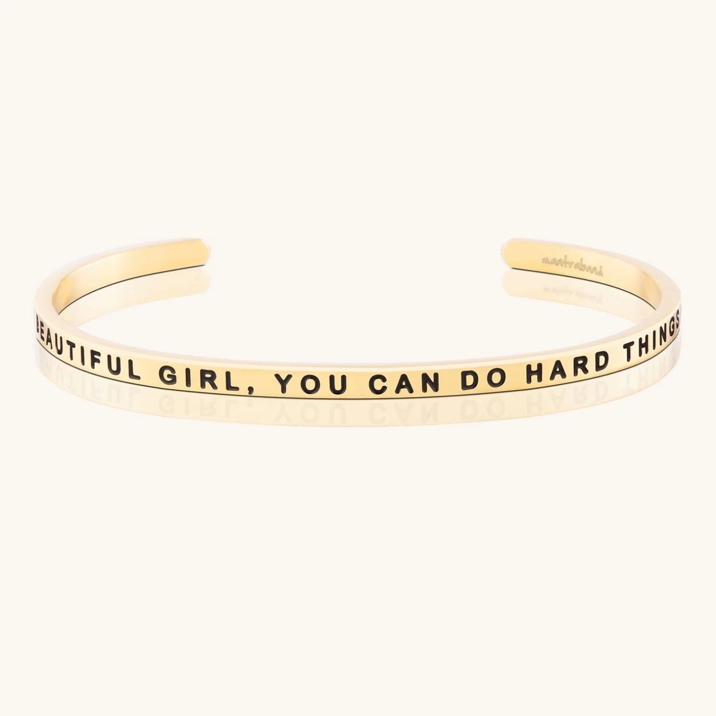 MantraBand Beautiful Girl, You Can Do Hard Things Gold Cuff