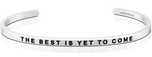 MantraBand The Best Is Yet To Come Cuff