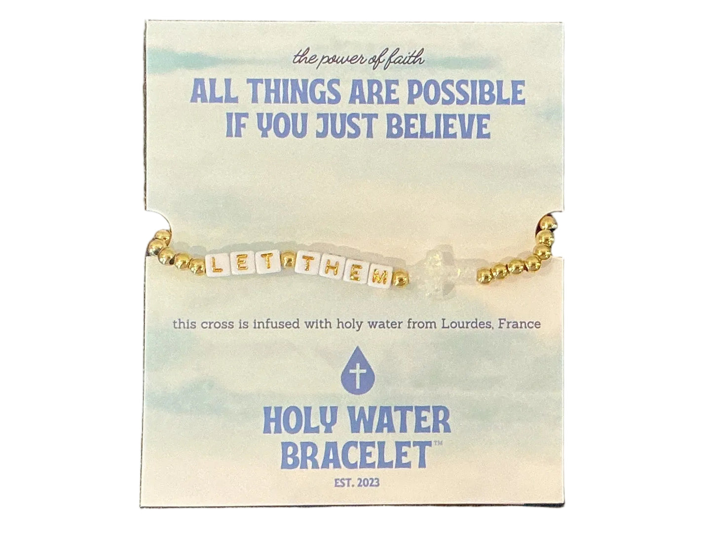 Holy Water Let Them Bracelet