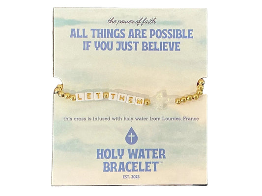 Holy Water Let Them Bracelet