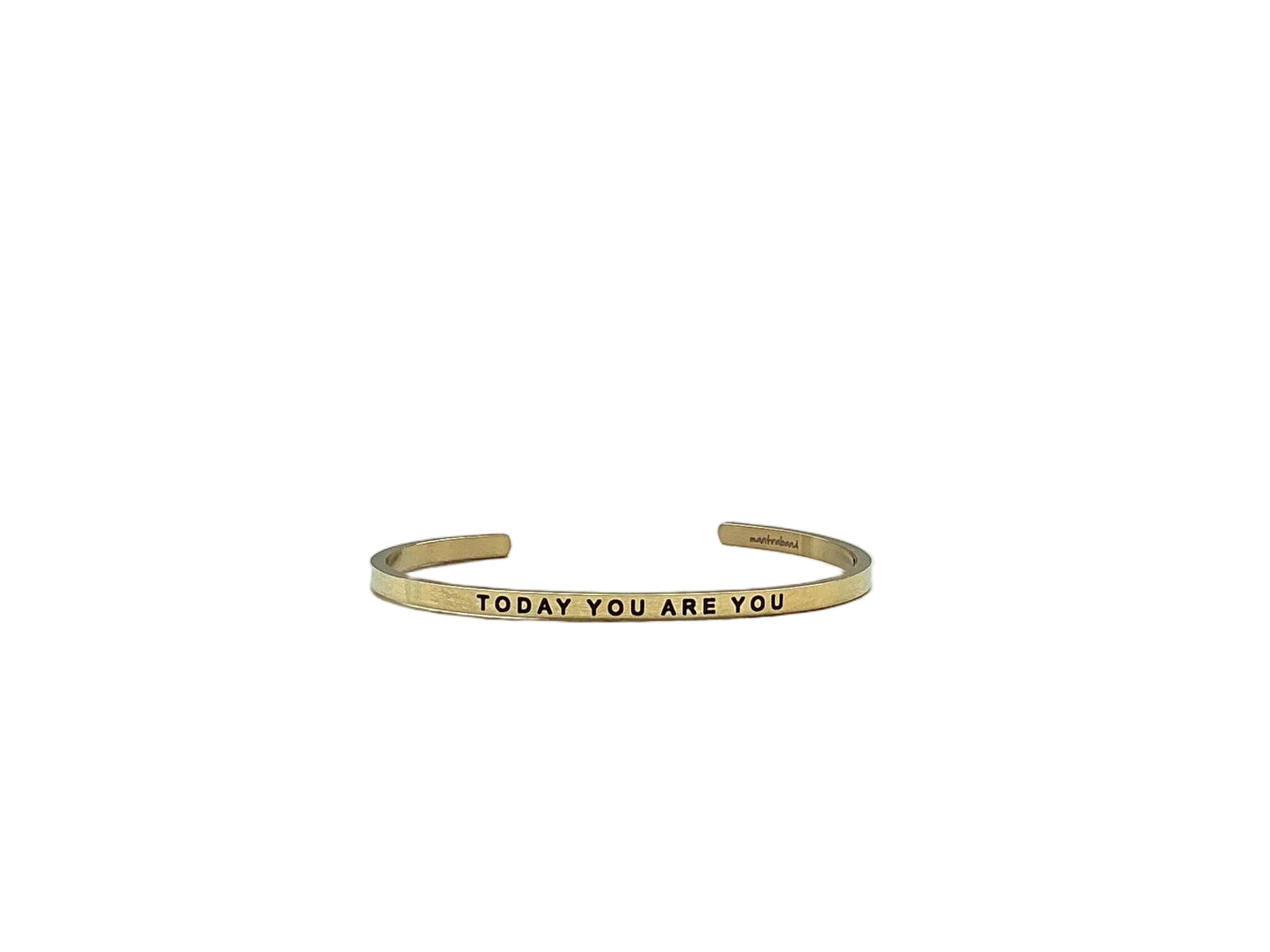 MantraBand Today You Are You Cuff