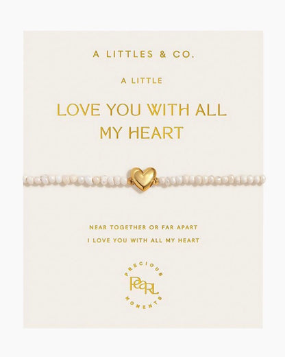 A Littles & Co. - A Little ‘Love You With All My Heart’ Bracelet