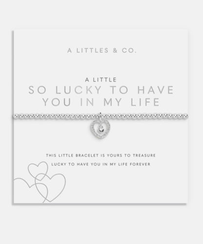 A Littles & Co. - A Little ‘So Lucky To Have You In My Life’ Bracelet