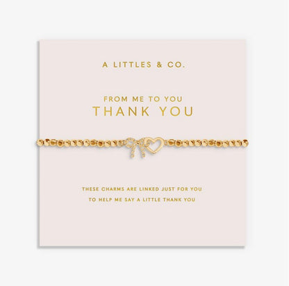 A Littles & Co. -  Forever Yours ‘From Me To You, Thank You’ Bracelet