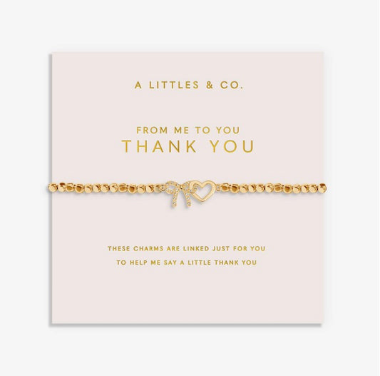 A Littles & Co. -  Forever Yours ‘From Me To You, Thank You’ Bracelet