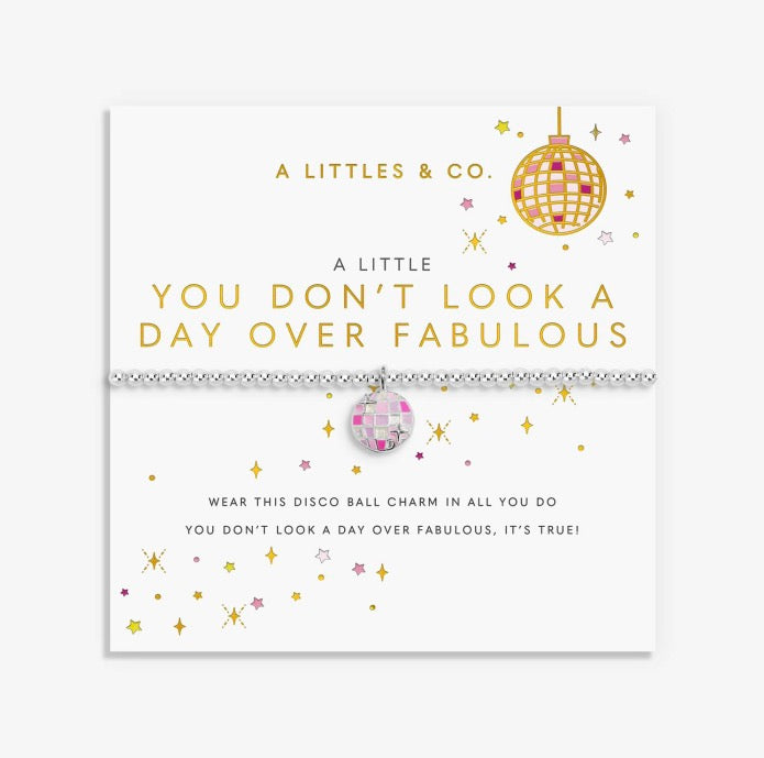 A Littles & Co. -  A Little Vibes ‘You Don’t Look A Day Over Fabulous’ Bracelet