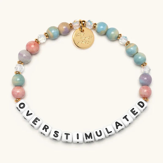 Little Words Project Overstimulated Bracelet