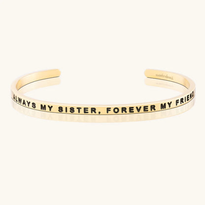 MantraBand Always My Sister, Forever My Friend Cuff