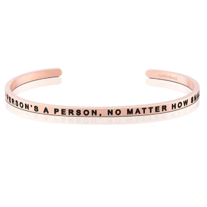 MantraBand A Person’s a Person, No Matter How Small Cuff