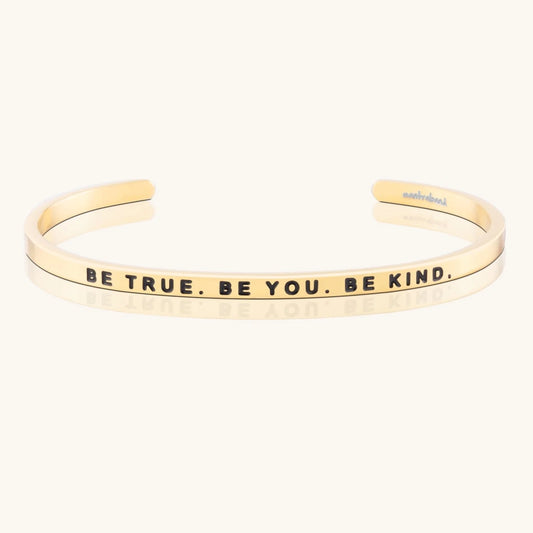 MantraBand Be True, Be You. Be Kind. Cuff
