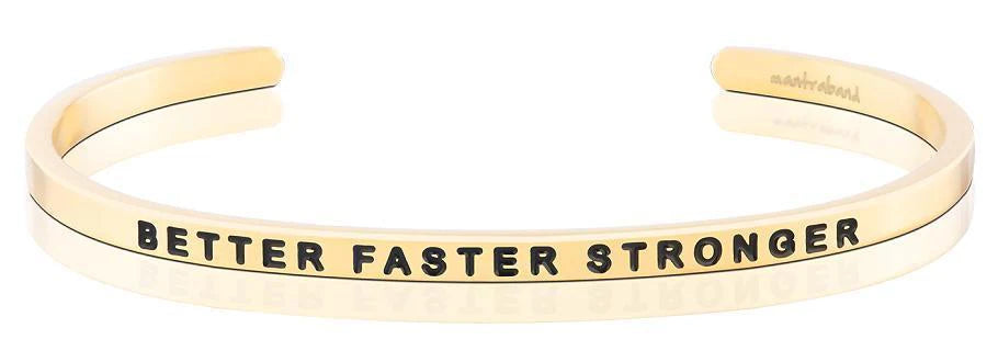 MantraBand Better Faster Stronger Cuff