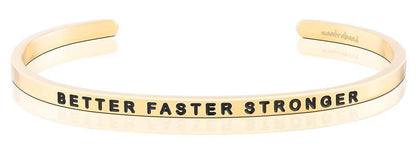MantraBand Better Faster Stronger Cuff