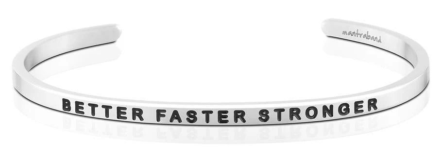 MantraBand Better Faster Stronger Cuff