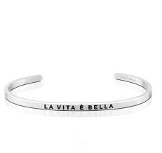 MantraBand La Vita E Bella Cuff