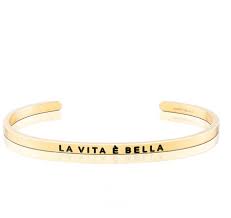 MantraBand La Vita E Bella Cuff