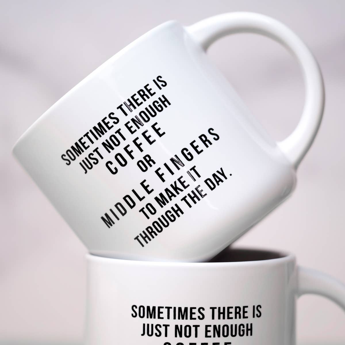 Not enough middle fingers... Ceramic Coffee Tea Mug