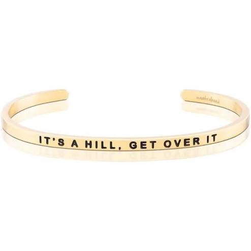 MantraBand It's a Hill, Get Over It Cuff