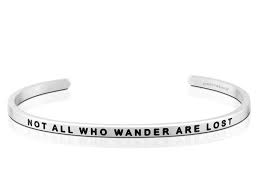 MantraBand Not All Who Wander Are Lost Cuff