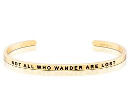 MantraBand Not All Who Wander Are Lost Cuff