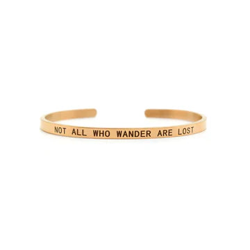 MantraBand Not All Who Wander Are Lost Cuff