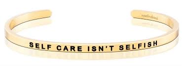 MantraBand Self Care Isn't Selfish Cuff