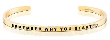 MantraBand Remember Why You Started Cuff