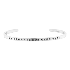 MantraBand My Story is Not Over Yet Cuff